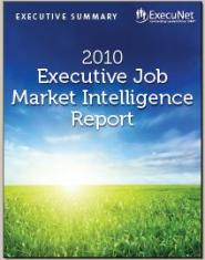 Executive Job Market Intelligence Report 2010