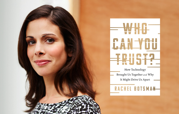  ?            (Who Can You Trust?: How Technology Brought Us Together  and Why It Could Drive Us Apart)