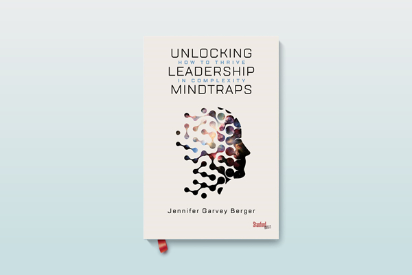 Unlocking Leadership Mindtraps: How to Thrive in Complexity (      :      )