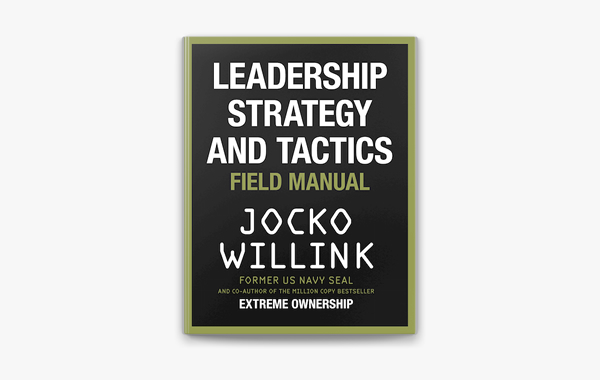 Leadership Strategy and Tactics: Field Manual (   :  )
