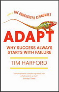 :       (Adapt: Why Success Always Starts with Failure)