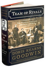 Team of Rivals: The Political Genius of Abraham Lincoln (Doris Goodwin)