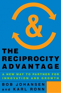 The Reciprocity Advantage: A New Way to Partner for Innovation and Growth ( :        )