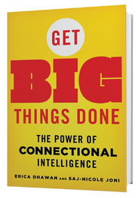 Get Big Things Done: The Power of Connectional Intelligence