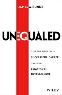 Unequaled: Tips for Building a Successful Career Through Emotional Intelligence (Коли вам немає рівних. Як емоційний інтелект може стати підґрунтям успішної кар’єри)