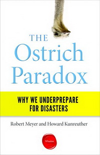 The Ostrich Paradox: Why We Underprepare for Disasters (Парадокс страуса: чому ми виявляємо непідготовленість до нещасть)