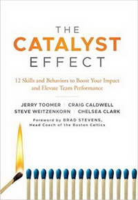 The Catalyst Effect: 12 Skills and Behaviors to Boost Your Impact and Elevate Team Performance ( : 12    ,       ,     )