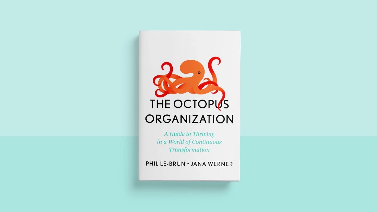 «The Octopus Organization»: як досягати успіху у світі безперервних трансформацій