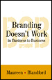 Branding doesn't work in Business to Business