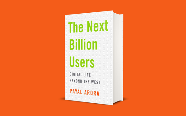 The Next Billion Users. Digital Life Beyond the West (   .     )