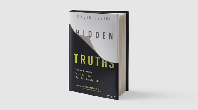 Hidden Truths: What Leaders Need to Hear But Are Rarely Told