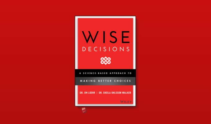 Wise Decisions: A Science-Based Approach to Making Better Choices