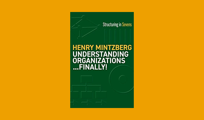Understanding Organizations... Finally! Structuring in Sevens