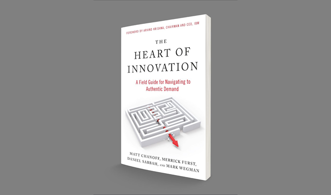 «The Heart of Innovation»: польовий путівник із навігації по автентичному попиту The Heart of Innovation: A Field Guide for Navigating to Authentic Demand