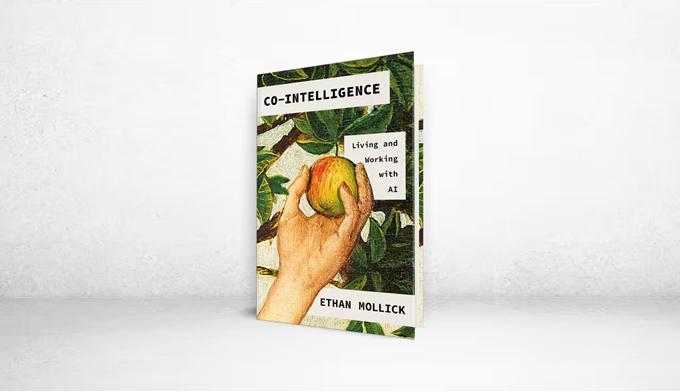«Co-Intelligence»: життя та робота зі штучним інтелектом Co-Intelligence: Living and Working with AI