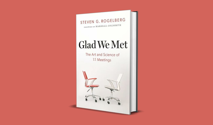«Glad We Met»: розкриття потенціалу зустрічей один на один Glad We Met: The Art and Science of 1:1 Meetings