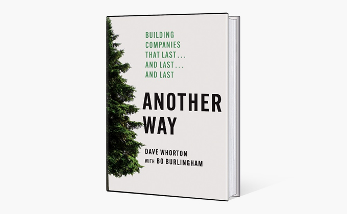 Another Way: Building Companies That Last… and Last… and Last «Another Way»: повернення забутого духу капіталізму до evergreen-компаній