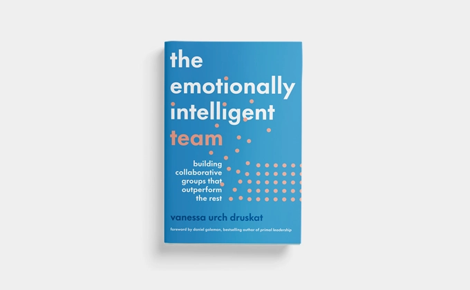 «The Emotionally Intelligent Team»: як будувати колаборативні команди, що системно перевершують інші The Emotionally Intelligent Team: Building Collaborative Groups that Outperform the Rest