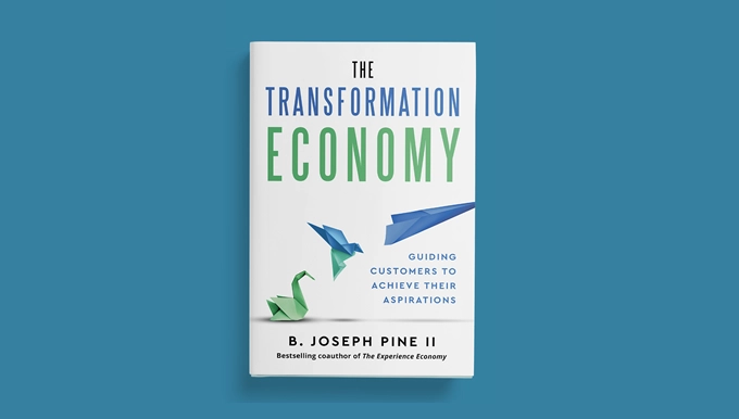 «The Transformation Economy»: чого насправді прагнуть ваші клієнти The Transformation Economy: Guiding Customers to Achieve Their Aspirations