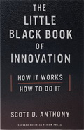 Маленькая черная книга инноваций: как это работает, как это сделать (The Little Black Book of Innovation)