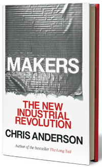 Makers: The New Industrial Revolution