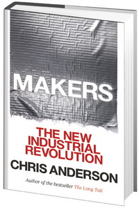 Makers: The New Industrial Revolution