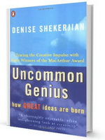 Uncommon Genius: How Great Ideas are Born