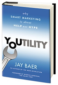 Youtility: Why Smart Marketing Is about Help Not Hype