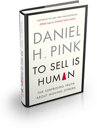 To Sell is Human: The Surprising Truth About Moving Others