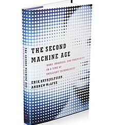 The Second Machine Age: Work, Progress, and Prosperity in a Time of Brilliant Technologies