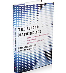 The Second Machine Age: Work, Progress, and Prosperity in a Time of Brilliant Technologies