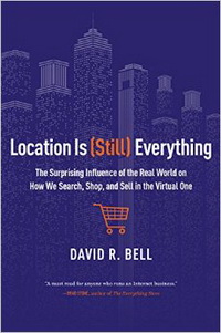 Location Is (Still) Everything: The Surprising Influence of the Real World on How We Search, Shop, and Sell in the Virtual One