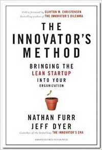 The Innovator's Method: Bringing the Lean Start-up into Your Organization