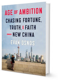 Age of Ambition: Chasing Fortune, Truth, and Faith in the New China