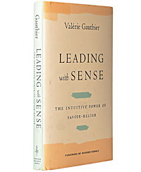 Leading with Sense: The Intuitive Power of Savoir-Relier