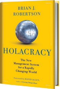 Holacracy: The New Management System for a Rapidly Changing World (Холакратія: нова управлінська система для світу стрімких змін)