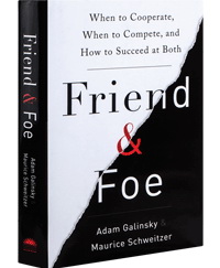 Friend & Foe: When to Cooperate, When to Compete, and How to Succeed at Both (Друг і ворог: коли співпрацювати, коли конкурувати та як успішно робити і одне і друге)
