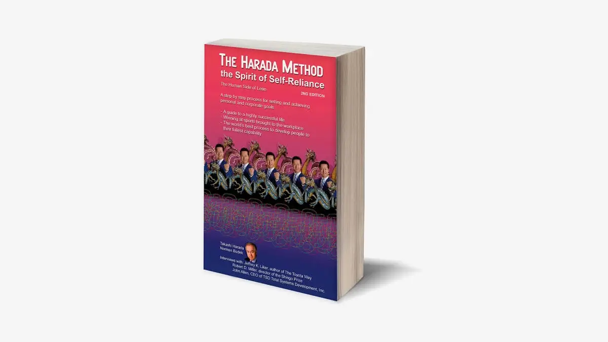 The Harada Method. The Spirit of Self-Reliance (Метод Харады: дух уверенности в своих силах)
