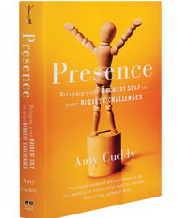 Presence: Bringing Your Boldest Self to Your Biggest Challenges (:         )