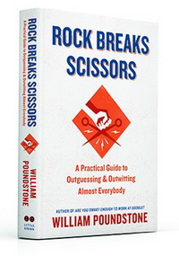 Rock Breaks Scissors: A Practical Guide to Outguessing and Outwitting Almost Everybody (  .    :  )