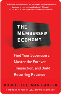 The Membership Economy: Find Your Super Users, Master the Forever Transaction, and Build Recurring Revenue (Экономика участия: как найти своих суперпользователей, настроить постоянное взаимодействие с ними и обеспечить поток прибыли)