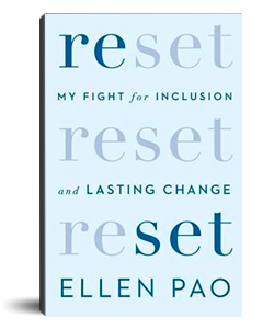 Reset: My Fight for Inclusion and Lasting Change (Ellen Pao)