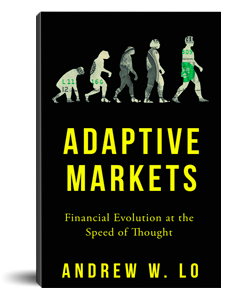 Adaptive Markets: Financial Evolution at the Speed of Thought (Andrew W. Lo)