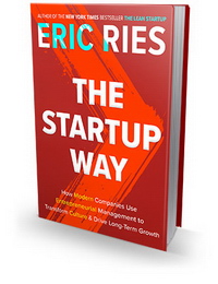 The Startup Way: How Modern Companies Use Entrepreneurial Management to Transform Culture and Drive Long-Term Growth ( :   ,    ,       